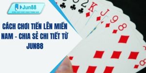 Cách chơi tiến lên miền nam